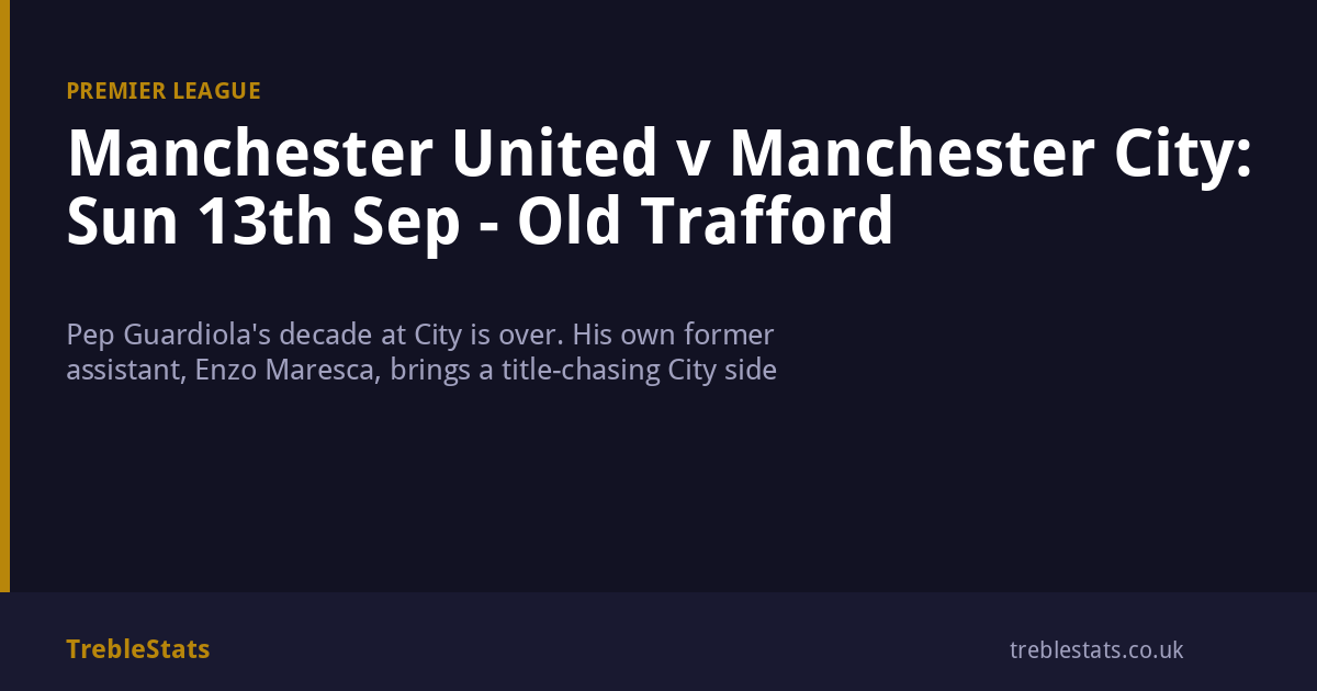 manchester-united-v-manchester-city-sun-13th-sep-old-trafford